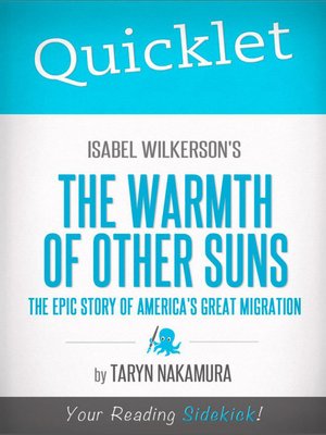 cover image of Quicklet on Isabel Wilkerson's the Warmth of Other Suns